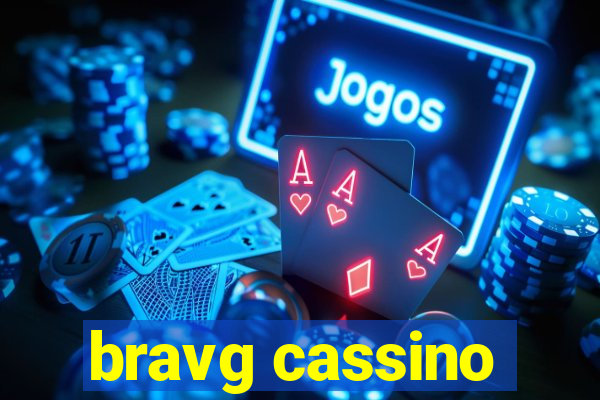 bravg cassino